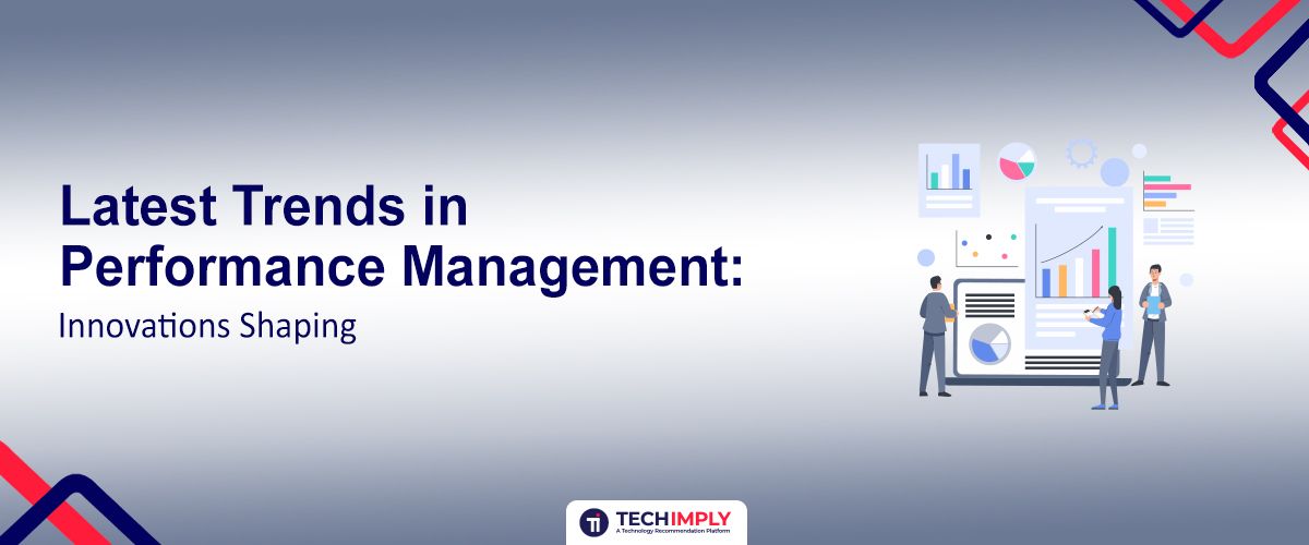 Latest Trends in Performance Management