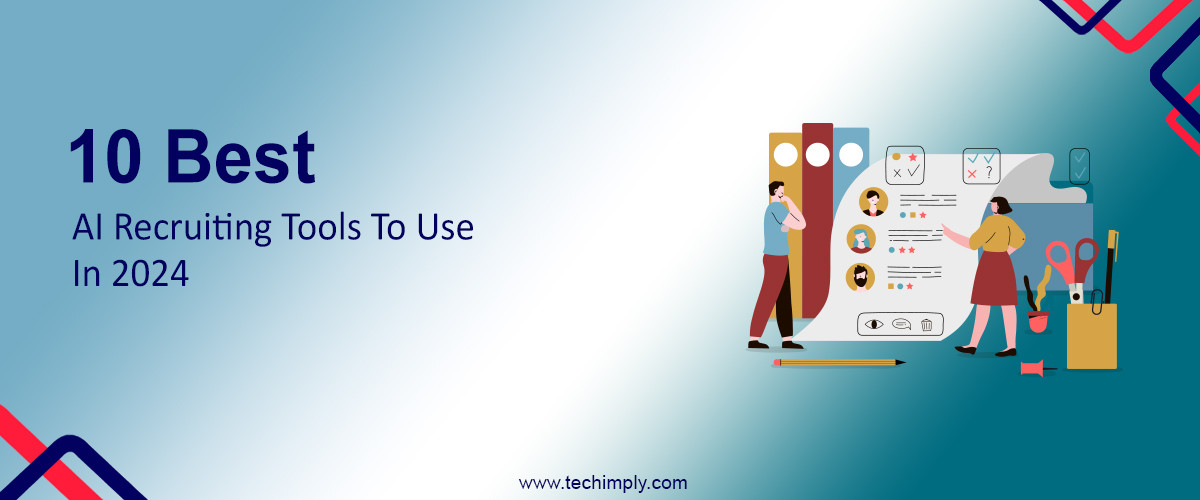 10 Best AI Recruiting Tools To Use in 2025