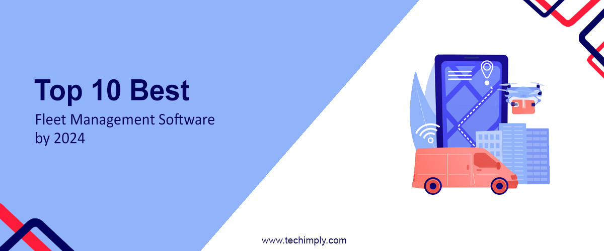 Top 10 best fleet management software by 2025