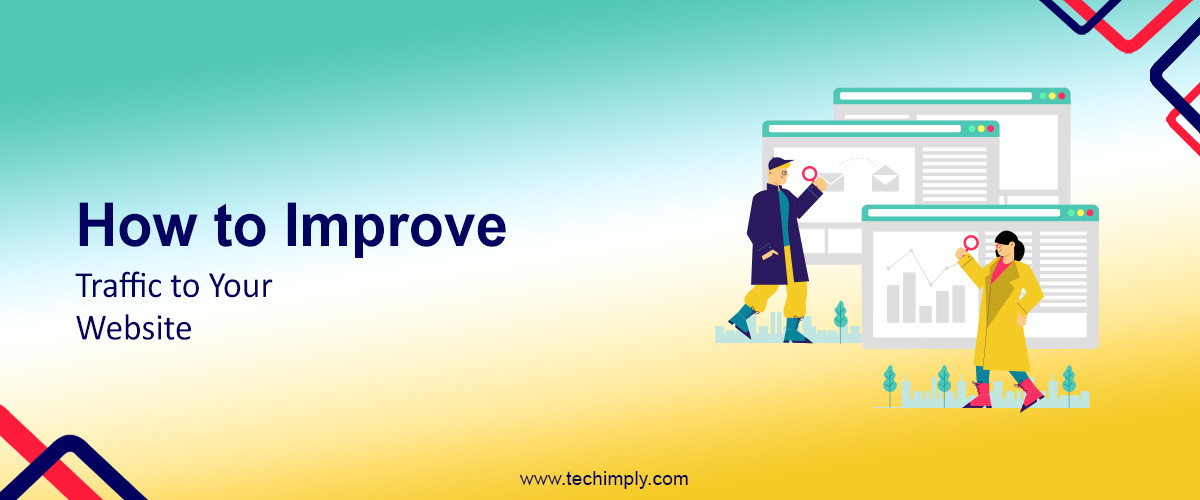 How to Improve Traffic to Your Website