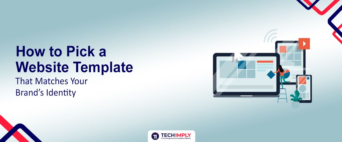 How to Pick a Website Template That Matches Your Brand’s Identity