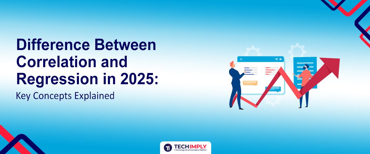 Difference Between Correlation and Regression in 2025: Key Concepts Explained