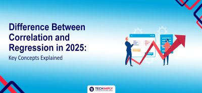 Difference Between Correlation and Regression in 2025