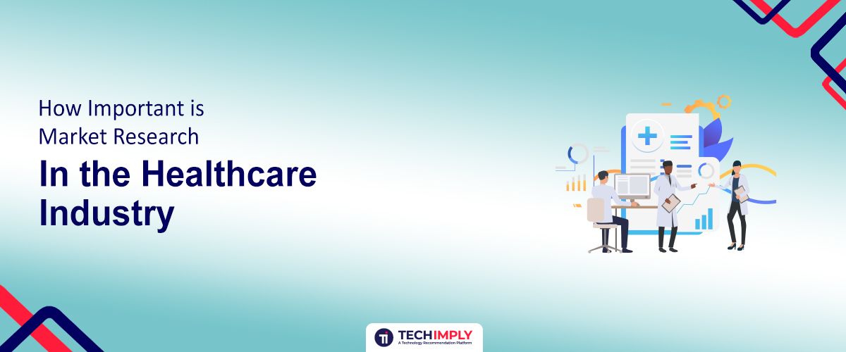 Market Research in Healthcare Industry