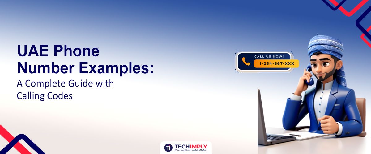 UAE Phone Number Examples: A Complete Guide with Calling Codes