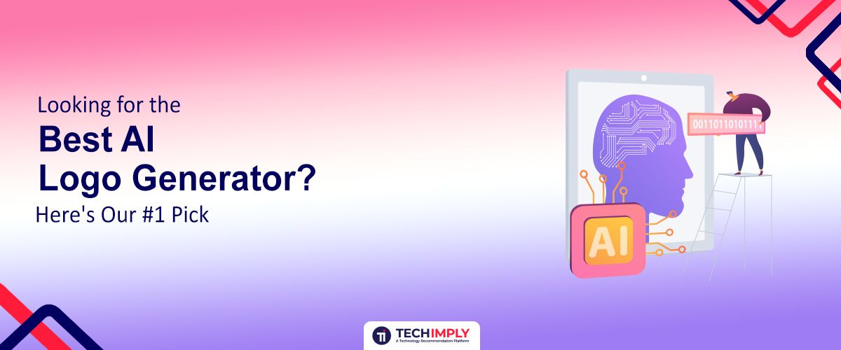 Looking for the Best AI Logo Generator? Here's Our #1 Pick