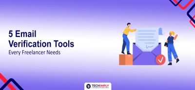 5 Email Verification Tools Every Freelancer Needs