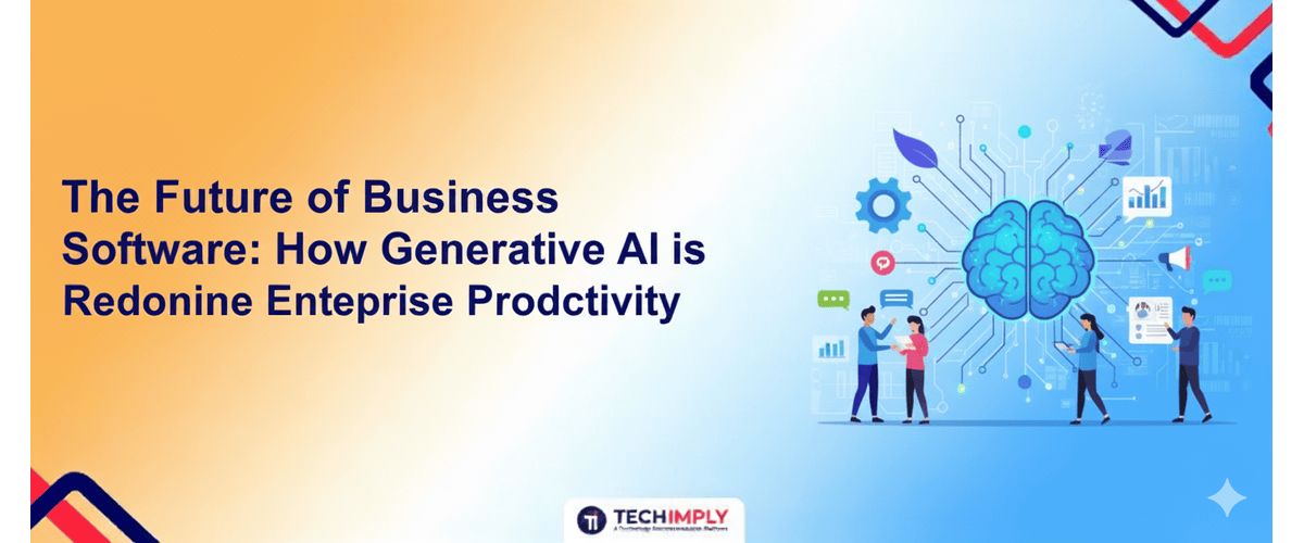 How Generative AI is Redefining Enterprise Productivity