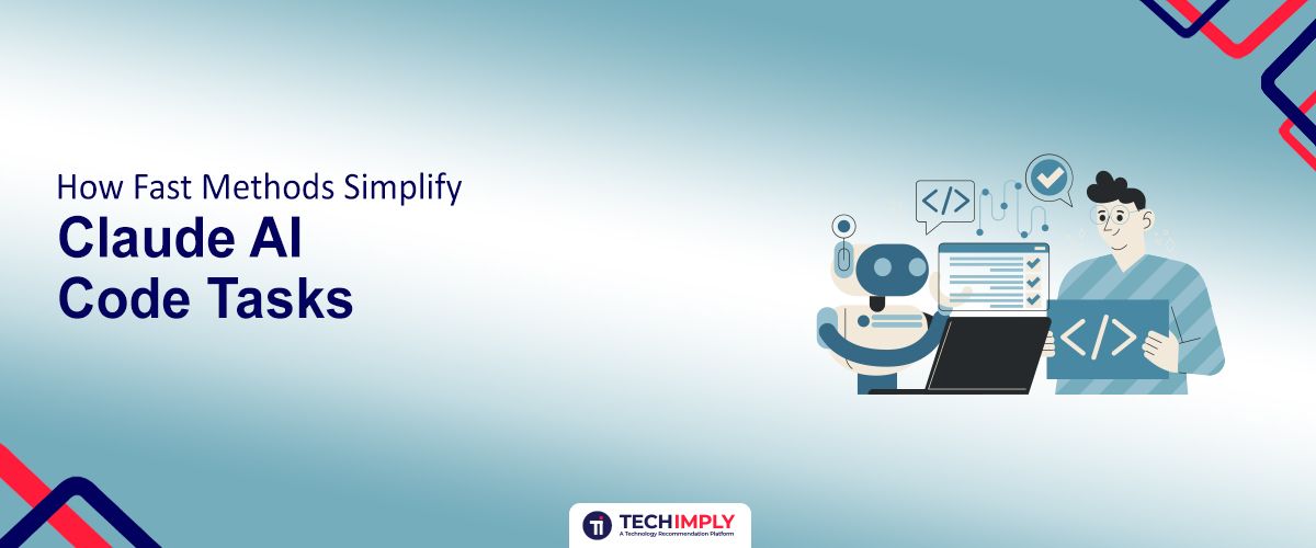 How fast methods simplify Claude AI code tasks to boost developer productivity and streamline coding workflows.