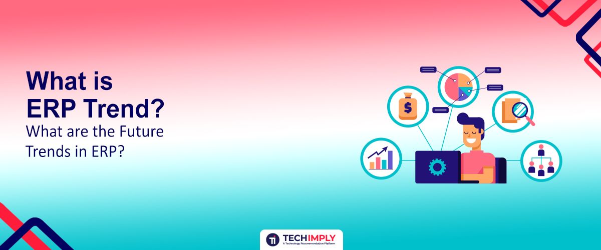 Future Trends in ERP