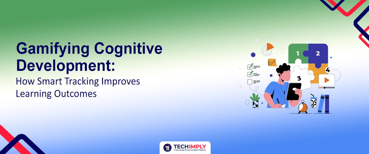 Gamifying Cognitive Development: Maximize Learning with Smart Tracking