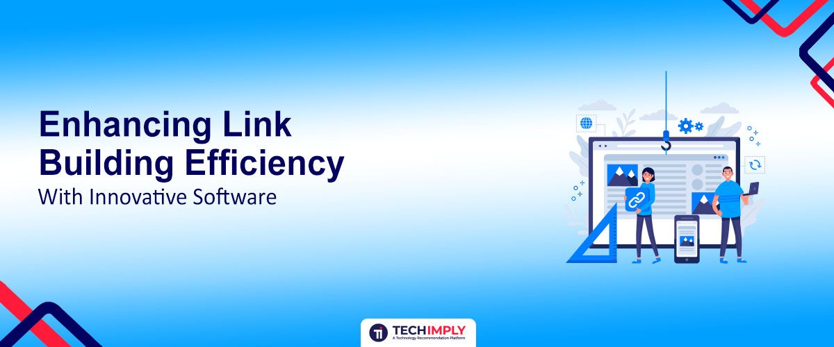 Innovative software enhancing link building efficiency and SEO performance