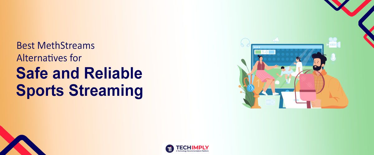 safe sports streaming sites like methstreams