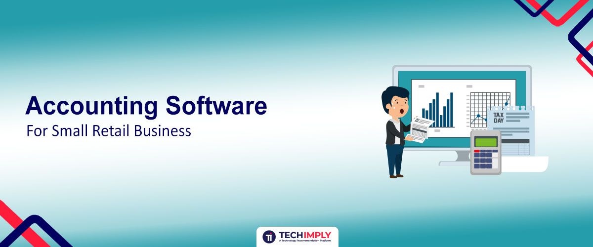 Accounting Software for Small Retail Businesses