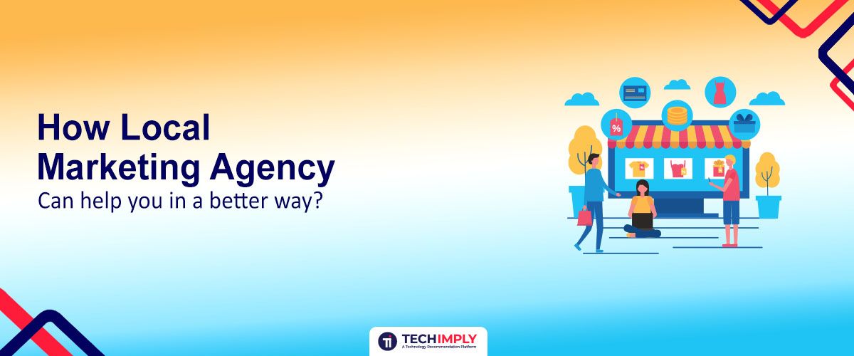 How a Local Marketing Agency Helps You Grow Faster | More Leads & Sales