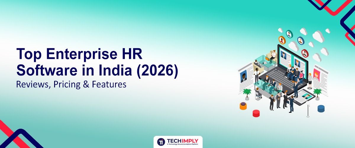 Top Enterprise HR Software in India (2026) – Reviews, Pricing & Features