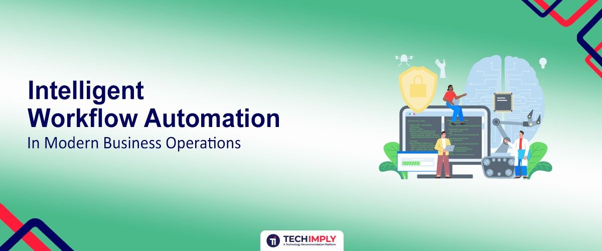 AI Workflow Automation in Modern Business Operations - Techimply