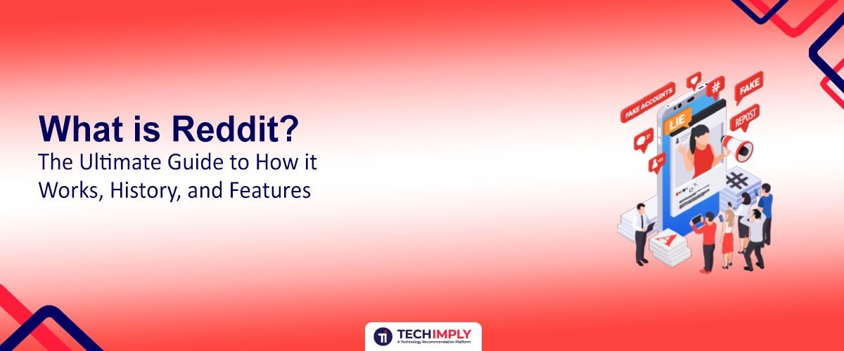 What is Reddit? The Ultimate Guide to How it Works, History, and Features (2026)
