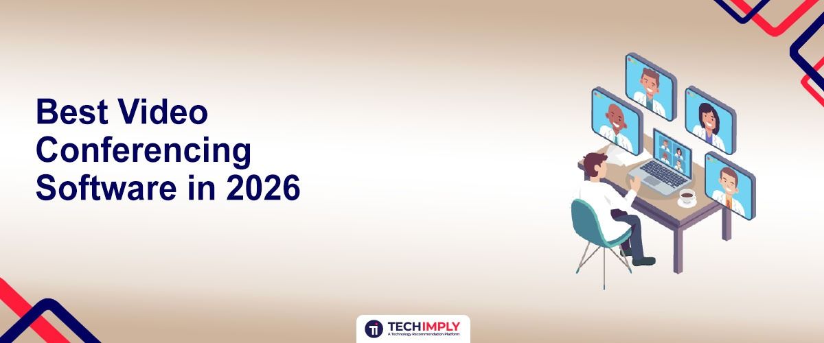 Best‌ Vide​o Conferencing Software​ In 2026