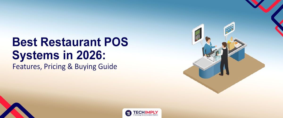 Best Restaurant POS Systems in 2026: Features, Pricing & Buying Guide