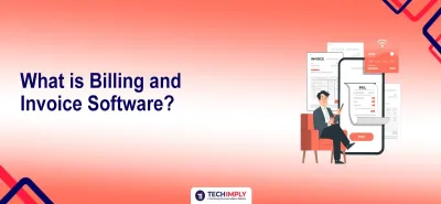 What is Billing and Invoice Software?