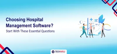 Hospital management software buying guide