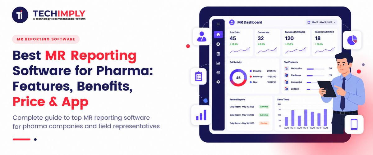 Best MR Reporting Software for Pharma: Features, Benefits, Price & App  