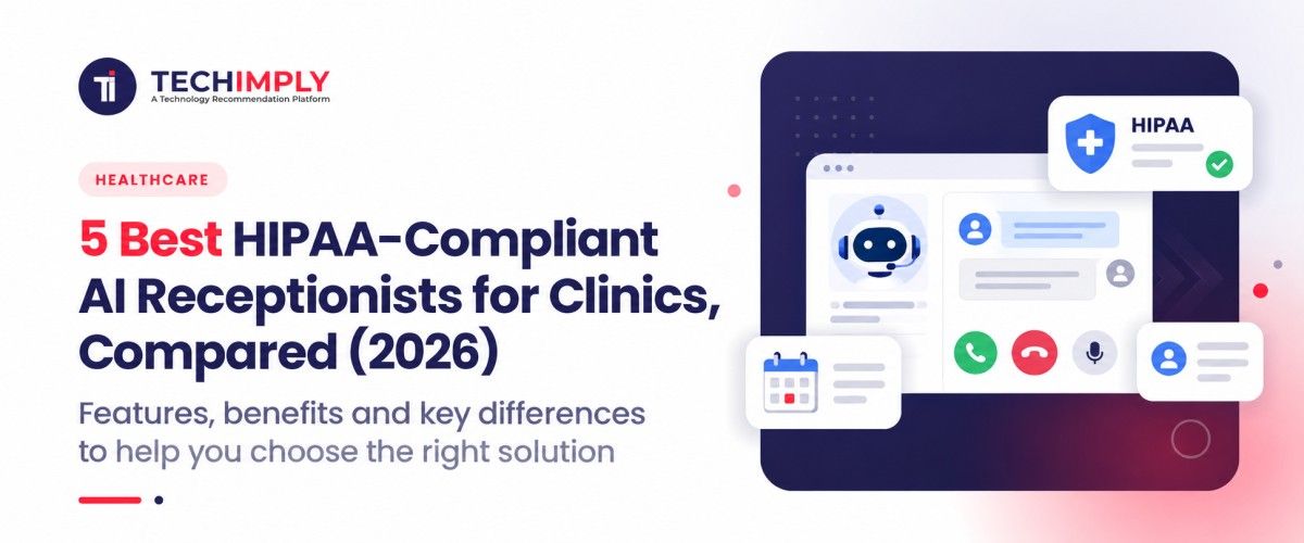 5 Best HIPAA-Compliant AI Receptionists for Clinics, Compared (2026)