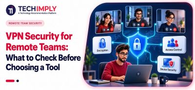 What to check in VPN Security for Remote Teams