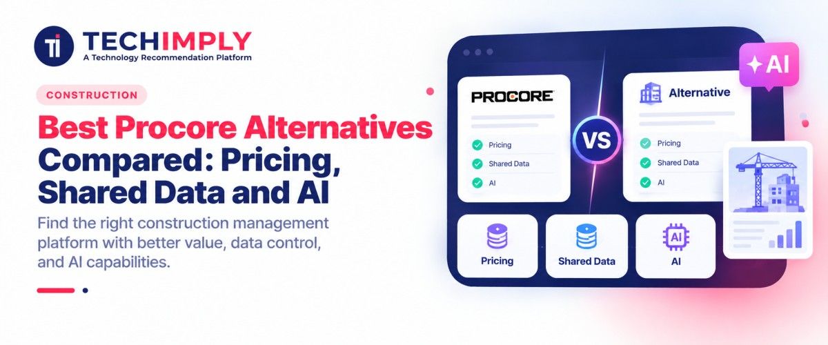 Best Procore Alternatives Compared: Pricing, Shared Data and AI 