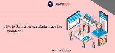 How to Build a Service Marketplace like Thumbtack?