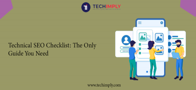 Technical SEO Checklist: The Only Guide You Need