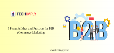 B2B eCommerce Marketing