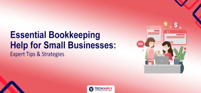 Bookkeeping Help for Small Businesses