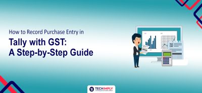 How to Record Purchase Entry in Tally with GST
