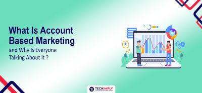 What Is Account Based Marketing in 2025? Benefits & Strategies