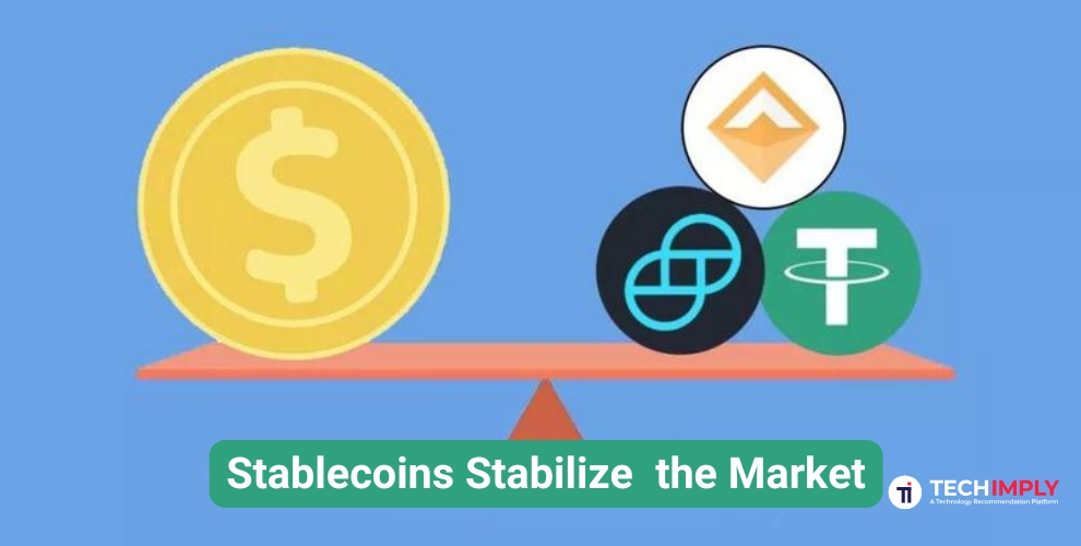 Stablecoins Stabilize the Market