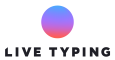 Live Typing