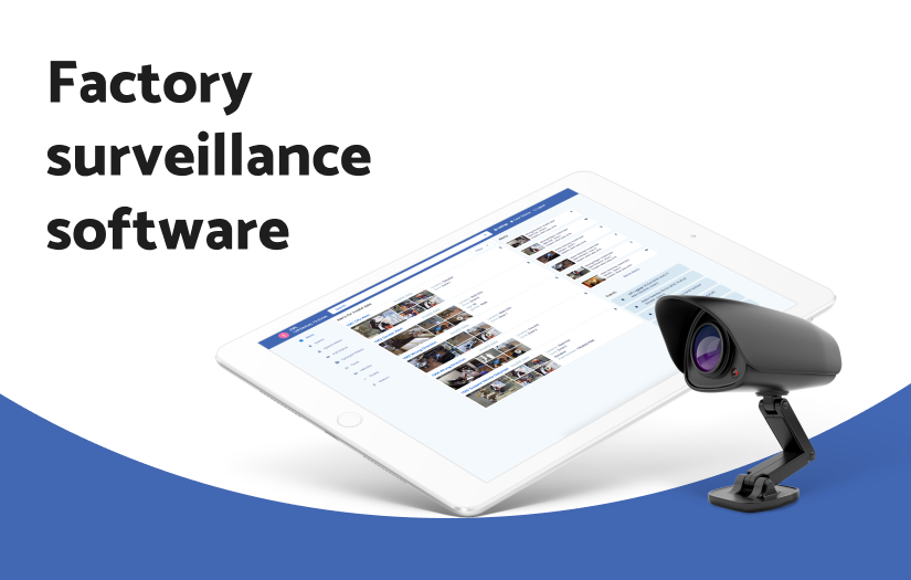 FACTORY SURVEILLANCE SOFTWARE