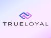 TrueLoyal