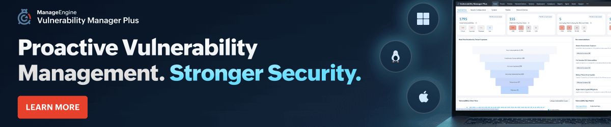 ManageEngine Vulnerability Manager Plus