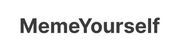 Meme Yourself