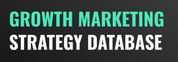Growth Marketing Strategy Database