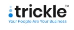 Trickle